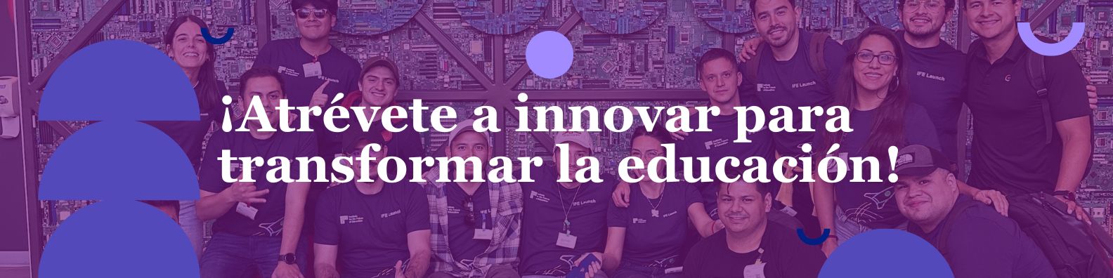 Atrévete a innovar para transformar la educación