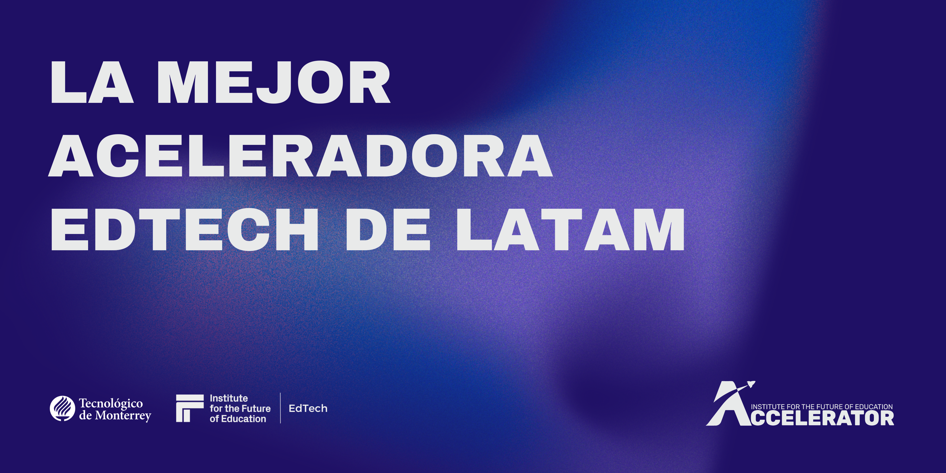 La mejor aceleradora edtech latam